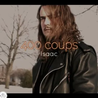 400 coups by Isaac