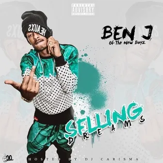 Selling Dreams by Ben J of New Boyz