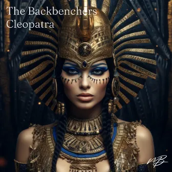 Cleopatra by The Backbenchers