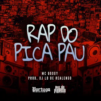 Rap do Pica Pau by MC Godoy