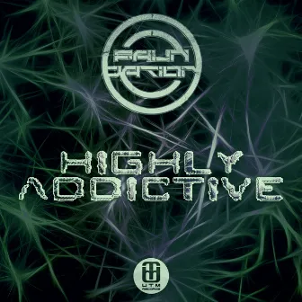 Highly Addictive by Faun Dation