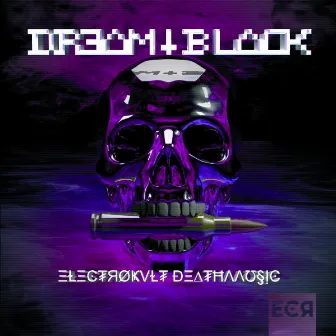 ELECTROKVLT DEATHMUSIC by DREAM BLACK