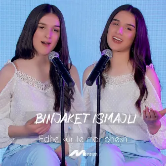 Edhe kur te martohesh by Binjaket Ismajli