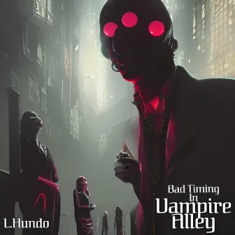 Vampire Alley by L.Hundo