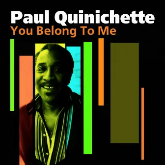 You Belong To Me by Paul Quinichette