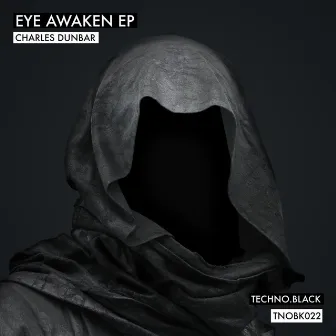 Eye Awaken EP by Charles Dunbar