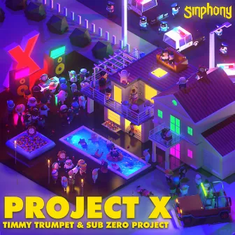 Project X by Sub Zero Project