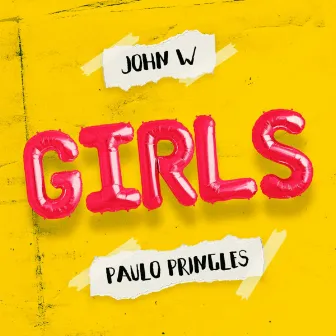 GIRLS by Paulo Pringles