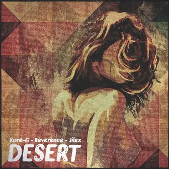 Desert by Reverence