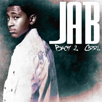 Back 2 Cool by JAB