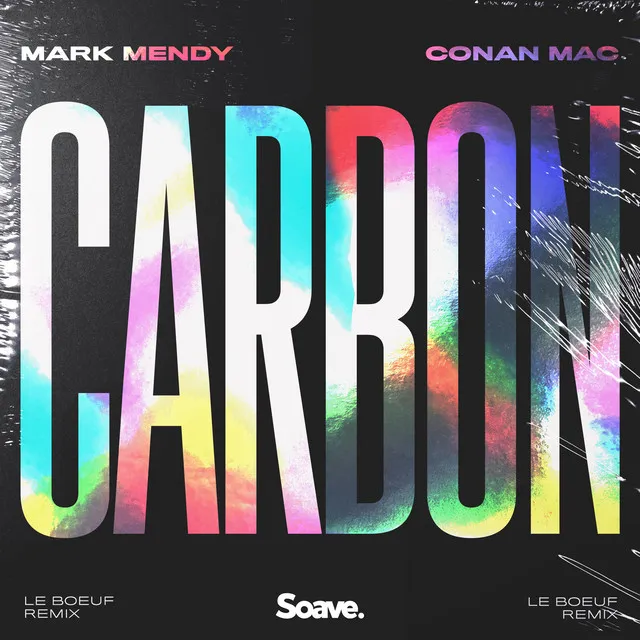 Carbon [Le Boeuf Remix]