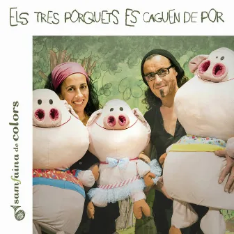 Els tres porquets es caguen de por by Samfaina De Colors