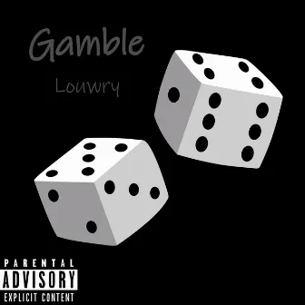 Gamble by Louwry