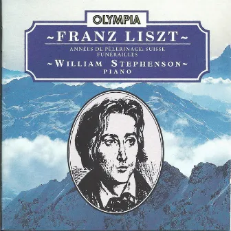 Liszt: Années de Pèlerinage, Première Année - Suisse by Unknown Artist