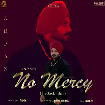 No Mercy by Arpan