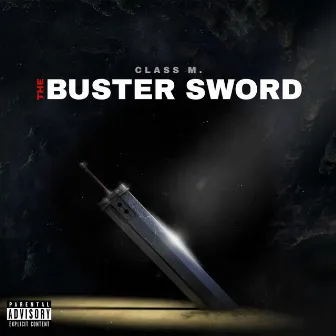 The Buster Sword by Class M.