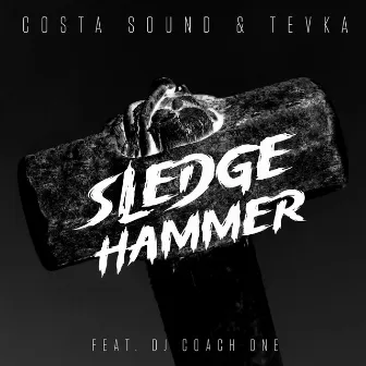 SLEDGE HAMMER by Costa Sound