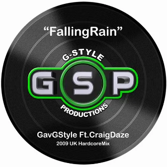 FallingRain2009 (2009 UK Hardcoremix) by Craig Daze