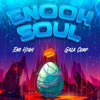 Enooh Soul by Eno High