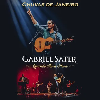 Chuvas de Janeiro (Ao Vivo) by Gabriel Sater