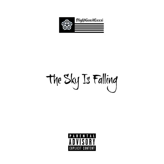 The Sky Is Falling