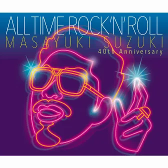 ALL TIME ROCK 'N' ROLL by Masayuki Suzuki