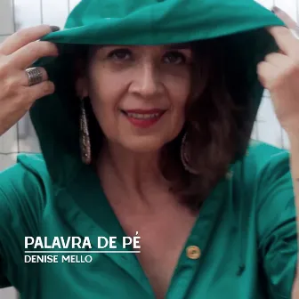 Palavra de Pé by Denise Mello