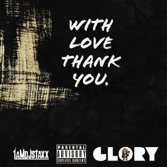 WITH LOVE THANK YOU by Glory