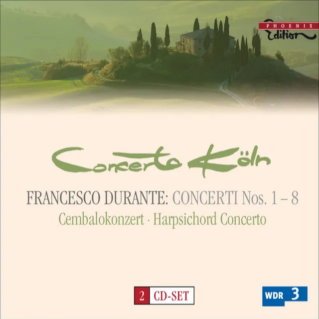 Durante, F.: Concertos for Strings / Harpsichord Concerto in B-Flat Major