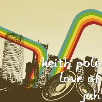 Love of Jah by Keith Pole