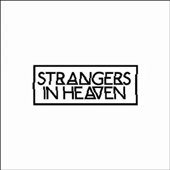 This Ride by Strangers in Heaven