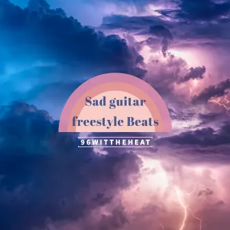 Sad Guitar Freestyle beats by 96wittheheat