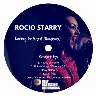 Loving So Hard (Remixes) by Rocio Starry