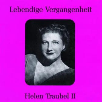 Lebendige Vergangenheit - Helen Traubel (Vol.2) by Helen Traubel