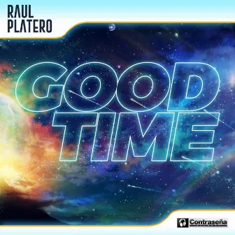 Good Time by Raul Platero