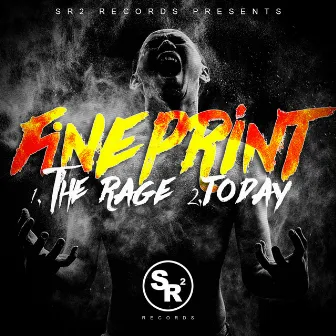 The Rage / Today by Fineprint