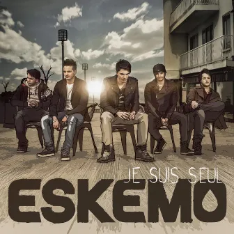 Je suis seul (Version 2013) by Eskemo