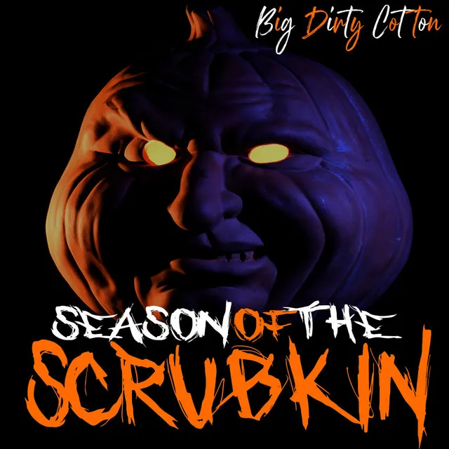 Season of the Scrubkin