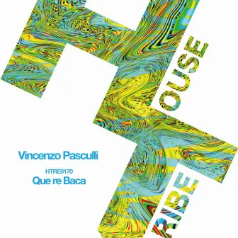 Que re Baca by Vincenzo Pasculli