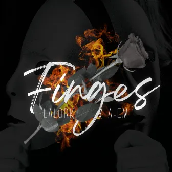 Finges by LALORK X A-EM