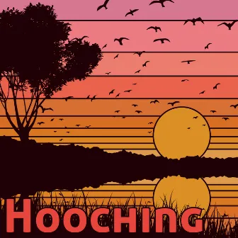 HOOCHING by MONKY