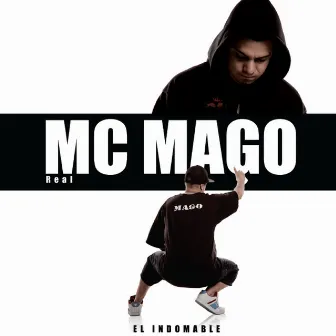 El Indomable by MC Mago Real