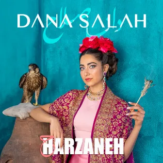 Harzaneh by Dana Salah