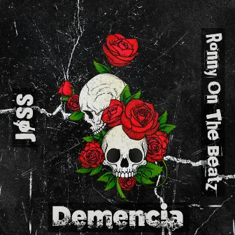 Demencia by Ronny On The Beatz