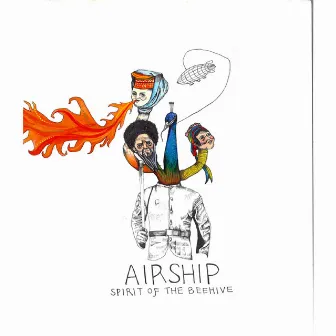 Spirit of the Beehive by Airship