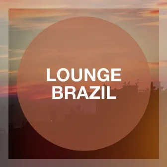 Lounge Brazil by Unknown Artist