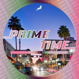 Prime Time by Enois Scroggins