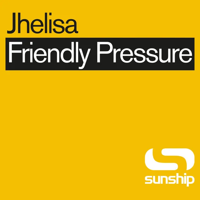 Friendly Pressure - Into The Sunshine Mix