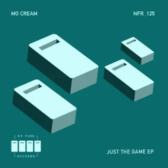 Just The Game EP by Mo'Cream