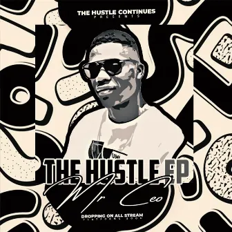 The Hustle by MrCeo